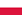 Description: Description: http://upload.wikimedia.org/wikipedia/en/thumb/1/12/Flag_of_Poland.svg/22px-Flag_of_Poland.svg.png